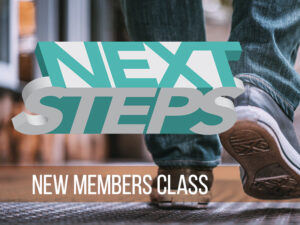 Next Steps New Members Class